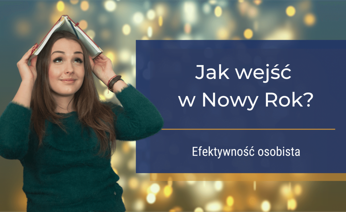 jak-wejsc-w-nowy-rok-bogumilamuchapl